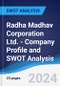 Radha Madhav Corporation Ltd. - Company Profile and SWOT Analysis - Product Thumbnail Image