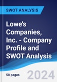 Lowe's Companies, Inc. - Company Profile and SWOT Analysis- Product Image