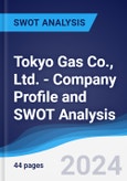 Tokyo Gas Co., Ltd. - Company Profile and SWOT Analysis- Product Image
