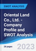 Oriental Land Co., Ltd. - Company Profile and SWOT Analysis- Product Image