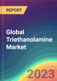 Global Triethanolamine Market Analysis: Plant Capacity, Production, Technology, Operating Efficiency, Demand & Supply, End-Use, Grade, Foreign Trade, Sales Channel, Regional Demand, Company Share, 2015-2030- Product Image