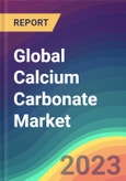 Global Calcium Carbonate Market Analysis: Plant Capacity, Production, Operating Efficiency, Demand & Supply, End-User Industries, Sales Channel, Regional Demand, 2015-2035- Product Image