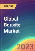 Global Bauxite Market Analysis: Plant Capacity, Production, Operating Efficiency, Demand & Supply, Grade, End-User Industries, Sales Channel, Regional Demand, Company Share, 2015-2035- Product Image