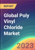 Global Poly Vinyl Chloride (PVC) Market Analysis: Plant Capacity, Production, Operating Efficiency, Demand & Supply, End-User Industries, Sales Channel, Regional Demand, Foreign Trade, Company Share, 2015-2030- Product Image