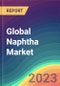 Global Naphtha Market Analysis: Plant Capacity, Production, Operating Efficiency, Demand & Supply, End-User Industries, Type, Sales Channel, Regional Demand, Company Share, 2015-2035 - Product Image