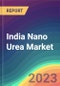 India Nano Urea Market Analysis: Plant Capacity, Production, Operating Efficiency, Demand & Supply, End-User Industries, Sales Channel, FY2015-FY2032 - Product Thumbnail Image