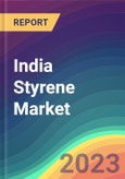 India Styrene Market Analysis: Plant Capacity, Production, Technology, Operating Efficiency, Demand & Supply, End-User Industries, Sales Channel, Regional Demand, Company Share, Foreign Trade, FY2015-FY2032- Product Image