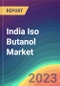 India Iso Butanol Market Analysis: Plant Capacity, Production, Technology, Operating Efficiency, Demand & Supply, End-User Industries, Sales Channel, Regional Demand, Company Share, Foreign Trade, FY2015-FY2035 - Product Image