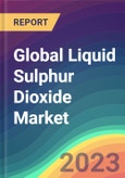 Global Liquid Sulphur Dioxide Market Analysis: Plant Capacity, Production, Operating Efficiency, Demand & Supply, End-Use, Sales Channel, Regional Demand, Company Share, 2015-2032- Product Image