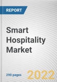 Smart Hospitality Market by Component, Solution Type, Deployment Mode, Application: Global Opportunity Analysis and Industry Forecast, 2021-2031- Product Image