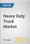Heavy Duty Truck Market by Tonnage Type, Propulsion, Application, Axle Type, Truck Type: Global Opportunity Analysis and Industry Forecast, 2021-2031 - Product Image