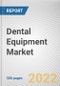 Dental Equipment Market by Procedure Type, Product Type, End-user: Global Opportunity Analysis and Industry Forecast, 2021-2031 - Product Image