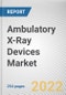 Ambulatory X-Ray Devices Market by Type, Application, End-user: Global Opportunity Analysis and Industry Forecast, 2021-2031 - Product Thumbnail Image