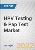 HPV Testing & Pap Test Market by Test Type, Application, Location of Testing: Global Opportunity Analysis and Industry Forecast, 2021-2031- Product Image