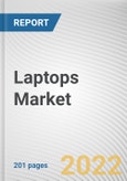 Laptops Market by Type, Design, Screen Size, End-user: Global Opportunity Analysis and Industry Forecast, 2021-2031- Product Image