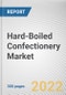 Hard-Boiled Confectionery Market by Type, Flavor, Age Group, Distribution Channel: Global Opportunity Analysis and Industry Forecast, 2021-2031 - Product Image