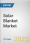 Solar Blanket Market by Type, Product Type, Application: Global Opportunity Analysis and Industry Forecast, 2021-2031 - Product Image