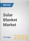 Solar Blanket Market by Type, Product Type, Application: Global Opportunity Analysis and Industry Forecast, 2021-2031 - Product Thumbnail Image