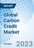 Global Carbon Credit Market | Trends, Value, Revenue, Outlook, Forecast, Size, Analysis, Growth, Industry, Share, Segmentation & COVID-19 IMPACT: Market Forecast By Types, By Sectors, By Region And Competitive Landscape- Product Image