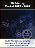 3D Printing Market by Printer Type, Materials, Software, Applications, Services and Solutions in Industry Verticals 2023 - 2028- Product Image