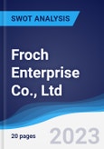 Froch Enterprise Co., Ltd. - Strategy, SWOT and Corporate Finance Report- Product Image