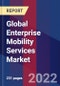 Global Enterprise Mobility Services Market, By Solution Type, By Deployment Model, By Device Type, By Organization Size, By Verticals & By Region - Industry Forecast 2022-2028 - Product Image
