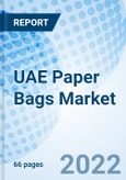 UAE Paper Bags Market Outlook (2022-2028): Market Forecast By Types (Open Mouth, Pasted Valve, Flat Bottom), By Applications (Retail, Pharmaceutical, Food & Beverages & Others) And Competitive Landscape- Product Image