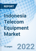 Indonesia Telecom Equipment Market Outlook: Market Forecast By Offering Products, By Infrastructure, By End User And Competitive Landscape- Product Image