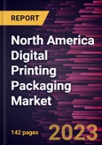 North America Digital Printing Packaging Market Forecast to 2028 - COVID-19 Impact and Regional Analysis - by Ink Type, Packaging Type, and End-Use Industry- Product Image