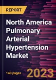 North America Pulmonary Arterial Hypertension Market Forecast to 2028 - COVID-19 Impact and Regional Analysis - by Drugs, Type, Route of Administration, and Distribution Channel- Product Image