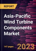 Asia-Pacific Wind Turbine Components Market Forecast to 2028 - COVID-19 Impact and Regional Analysis - by Rotor Blade, Nacelle, Gearbox, Generator, Tower, and Pitch System)- Product Image