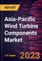 Asia-Pacific Wind Turbine Components Market Forecast to 2028 - COVID-19 Impact and Regional Analysis - by Rotor Blade, Nacelle, Gearbox, Generator, Tower, and Pitch System) - Product Thumbnail Image