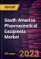 South America Pharmaceutical Excipients Market Forecast to 2028 - COVID-19 Impact and Regional Analysis - by Type, Clinical Indication, Functionality, Application, and End User - Product Thumbnail Image