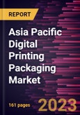 Asia Pacific Digital Printing Packaging Market Forecast to 2028 - COVID-19 Impact and Regional Analysis by Ink Type, Packaging Type, and End-Use Industry- Product Image