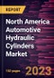 North America Automotive Hydraulic Cylinders Market Forecast to 2028 - COVID-19 Impact and Regional Analysis - by Type, Truck Type, and Mounting Type - Product Thumbnail Image