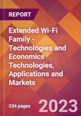 Extended Wi-Fi Family - Technologies and Economics Technologies, Applications and Markets- Product Image