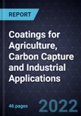 Growth Opportunities in Coatings for Agriculture, Carbon Capture and Industrial Applications- Product Image