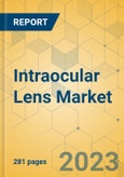 Intraocular Lens Market - Global Outlook & Forecast 2023-2028- Product Image
