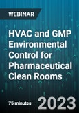 HVAC and GMP Environmental Control for Pharmaceutical Clean Rooms - Webinar (Recorded)- Product Image