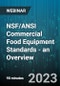 NSF/ANSI Commercial Food Equipment Standards - an Overview - Webinar (Recorded) - Product Thumbnail Image