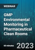 GMP Environmental Monitoring in Pharmaceutical Clean Rooms - Webinar (Recorded)- Product Image