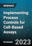 Implementing Process Controls for Cell-Based Assays - Webinar (Recorded)- Product Image