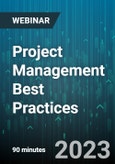 Project Management Best Practices: The 8 Keys To Bring Every Project In On Time And On Budget - Webinar (Recorded)- Product Image