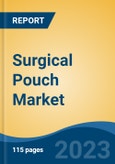 Surgical Pouch Market - Global Industry Size, Share, Trends, Opportunity, and Forecast, 2017-2027 Segmented By Type of Pouch (J-Pouch v/s K-Pouch), By Shape, By Therapeutic Area (Ulcerative Colitis, Crohn's Disease, Familial Adenomatous Polyposis, Others), By End User, By Region- Product Image