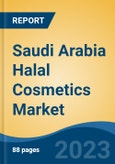 Saudi Arabia Halal Cosmetics Market, By Region, Competition, Forecast and Opportunities, 2018-2028F- Product Image