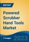 Powered Scrubber Hand Tools Market - Global Industry Size, Share, Trends, Opportunity, and Forecast, 2017-2027 Segmented By Product Type (Stick, Handhold, and Others), By End User (Residential, Commercial, Industrial), By Distribution Channel and Region - Product Thumbnail Image