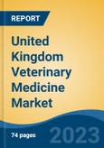 United Kingdom Veterinary Medicine Market, By Animal Type (Production v/s Companion), By Production (Poultry, Swine, Cattle, Others), By Companion (Dogs, Cats, Horses, Others), By Product Type, By End User, By Source, By Region, Competition Forecast & Opportunities, 2027- Product Image