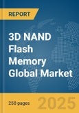 3D NAND Flash Memory Global Market Report 2025- Product Image