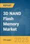 3D NAND Flash Memory Market Report 2025 - Product Thumbnail Image