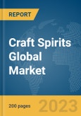 Craft Spirits Global Market Report 2024- Product Image